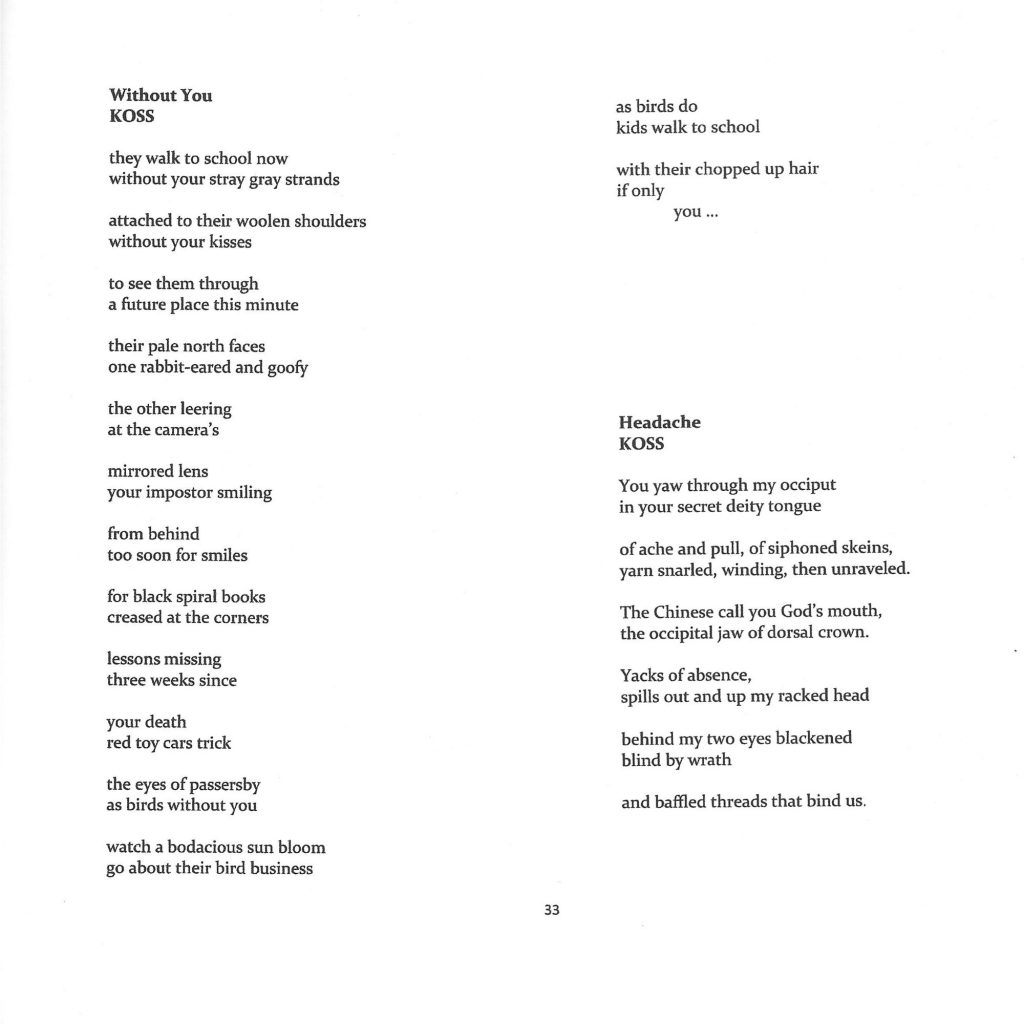 Two poems from a page of Dreich Magazine written by Koss, Headache and Without You