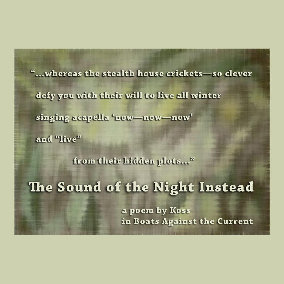 Green swampy abstract image with quote from Koss poem published in Boats Against the Current Journal