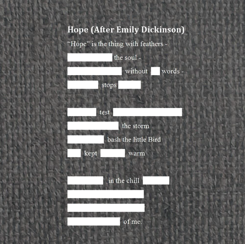 Hope, an Emily Dickinson Erasure Poem by Koss on coarse burlap background in black and white.